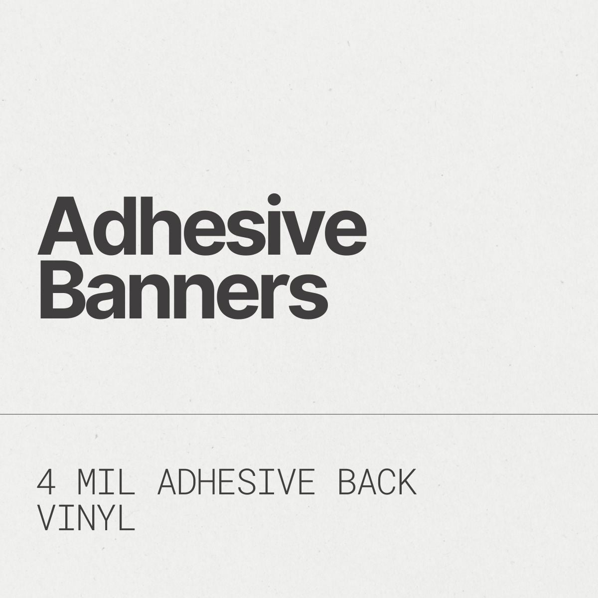 Adhesive Banner